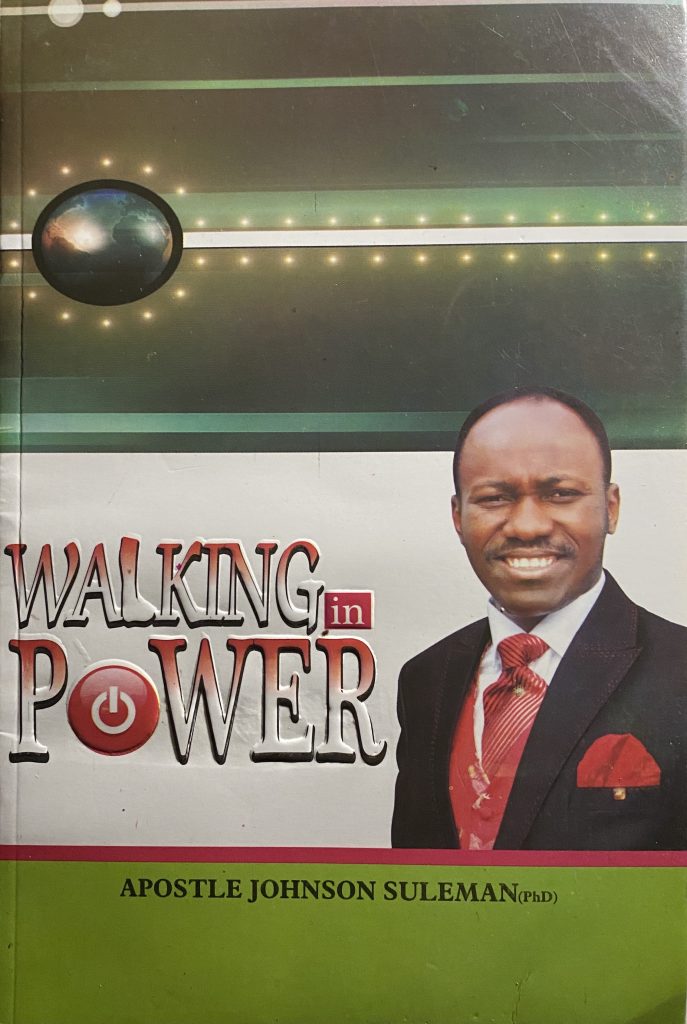 Walking in Power by Apostle Johnson Suleman